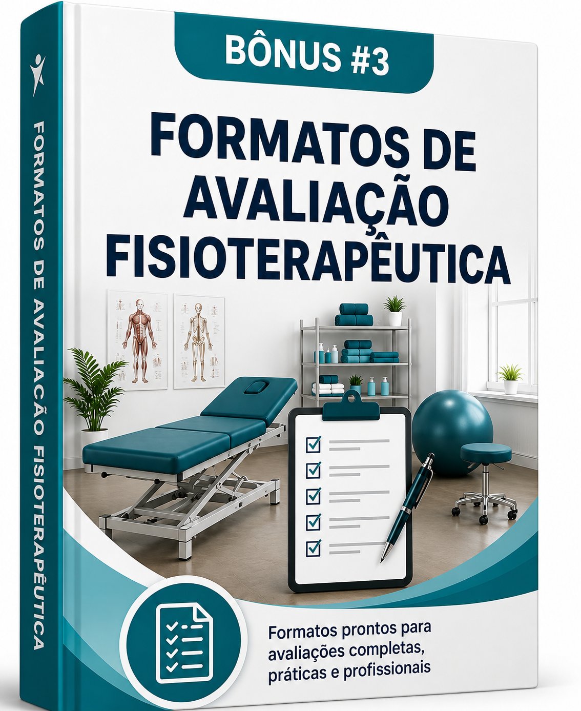 BÔNUS #3 · Formatos de Avaliação Fisioterapêutica
